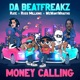 Money Calling feat Russ Millions RAYE wewantwraiths Single