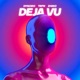 Déjà Vu Single