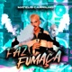 FAZ FUMAÇA REMIX Single