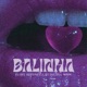 BALINHA Single