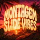MONTAGEM SLIDE VIBES EP