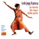 Indo Jazz Fusions