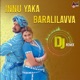 Innu Yaka Baralilavva DJ Remix Single