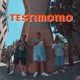 TESTIMONIO Single