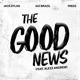The Good News feat Alezz Andrew Single