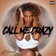 Call Me Crazy Single