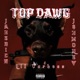 Top Dawg feat J hmoney Lil Vorhees Single