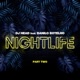Nightlife Pt 2 Remixes feat Danilo Botelho