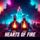 Hearts of fire feat St3alth Single