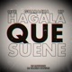 Qué Guaracha Hp Hágala Que Suene Single