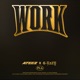 WORK Pt 4 ATEEZ X G Eazy Single