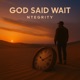 God Said Wait Single