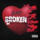 Broken B4 feat Rex Tanky Single