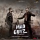 Mad Guyz Telugu Single