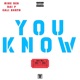 You Know feat Rai P Cali North Single