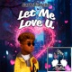 Let Me Love U Single