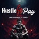 Hustle Go Pay feat Stakes Single