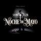 Noche de Mayo Single
