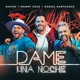 Dame Una Noche Remix Single