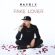 Fake Lover EP