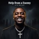 Help From A Enemy feat ATG EZRA Single