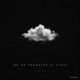 No Me Prometas El Cielo Single