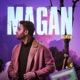 Magan Single