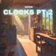 clocks Pt 2 Single