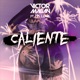 Caliente feat HK Lone Single