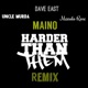 Harder Than Them Remix feat Uncle Murda Dave East Manolo Rose Single