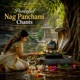 Peaceful Nag Panchami Chants EP
