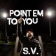 Point Em to You Single