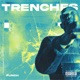TRENCHES Single feat Punch Single