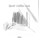Quiet Coffee Lane
