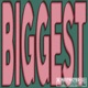 BIGGEST Single