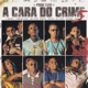 A Cara do Crime 5 Passe Caro feat Borges Chefin MC LUUKY MC Tuto MC Kadu Single