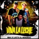 VIVA LA LECHE Single