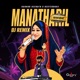 Manatharil DJ Remix Single