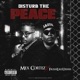 Disturb the peace feat Freshlikeuhhh Single