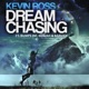 Dream Chasing feat Benjah Bumps Inf Barukh Single