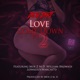 Love Come Down Pt 2 feat Moe Z M D William Brown 4 Lowkeezy Warchi7d Single