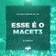 Esse e o Macet3 feat MC 99 Single
