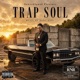 Trap Soul