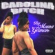 Carolina Bitch Single