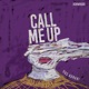 Call Me Up