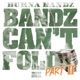 Bandz Can t Fold Pt 2