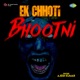 Ek Chhoti Bhootni Single