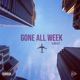 Gone All Week Single