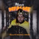 Mwana Mfalme feat One Six Chimah Single