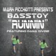 Runnin feat Dana Divine
